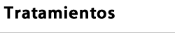 Tratamientos