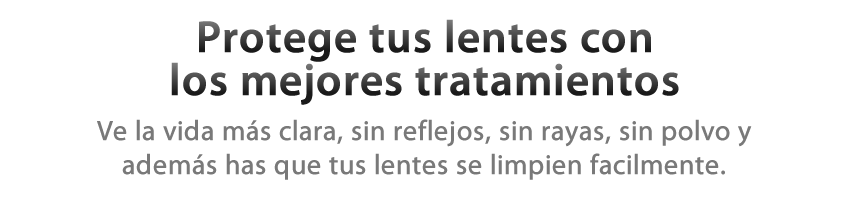 Lentes y sus tratamientos